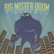 Wilderness - Big Mister Doom lyrics