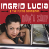 Don't Stop - Ingrid Lucia & the Flying Neutrinos