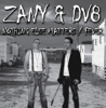 Nothing Else Matters - DV8 & Zany