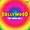 Bollywood Pop Tadka, Vol.1