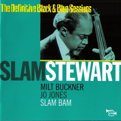Slam Bam (The Definitive Black & Blue Sessions (Hérouville, France 1971))