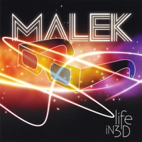 Life In 3D - Malek
