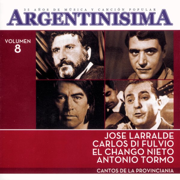 Argentinisima, Vol. 8: Cantos de la Provinciania
