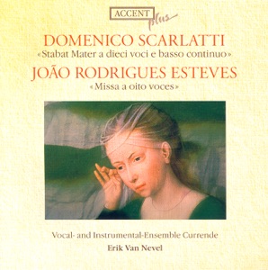 Scarlatti: Stabat Mater - Esteves: Mass