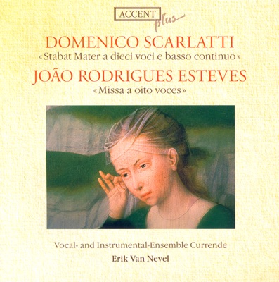 Scarlatti: Stabat Mater - Esteves: Mass