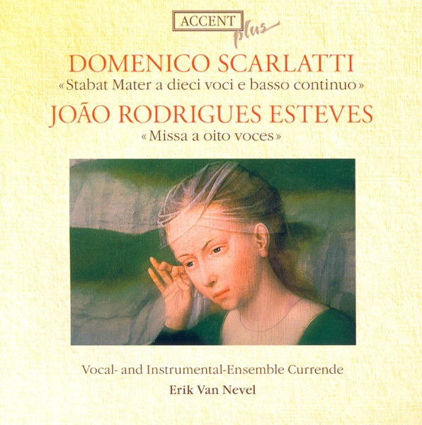 Scarlatti: Stabat Mater - Esteves: Mass