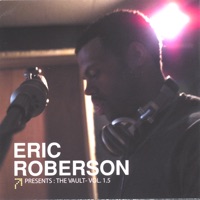 The Vault Vol. 1.5 - Eric Roberson