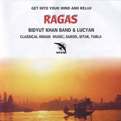Ragas: Classical Indian Music for Sarod, Sitar and Tabla