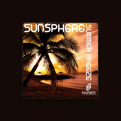 Listen to Sunsphere, watch music videos, read bio, see tour dates & more!