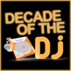 Decade of the Dj, 2010