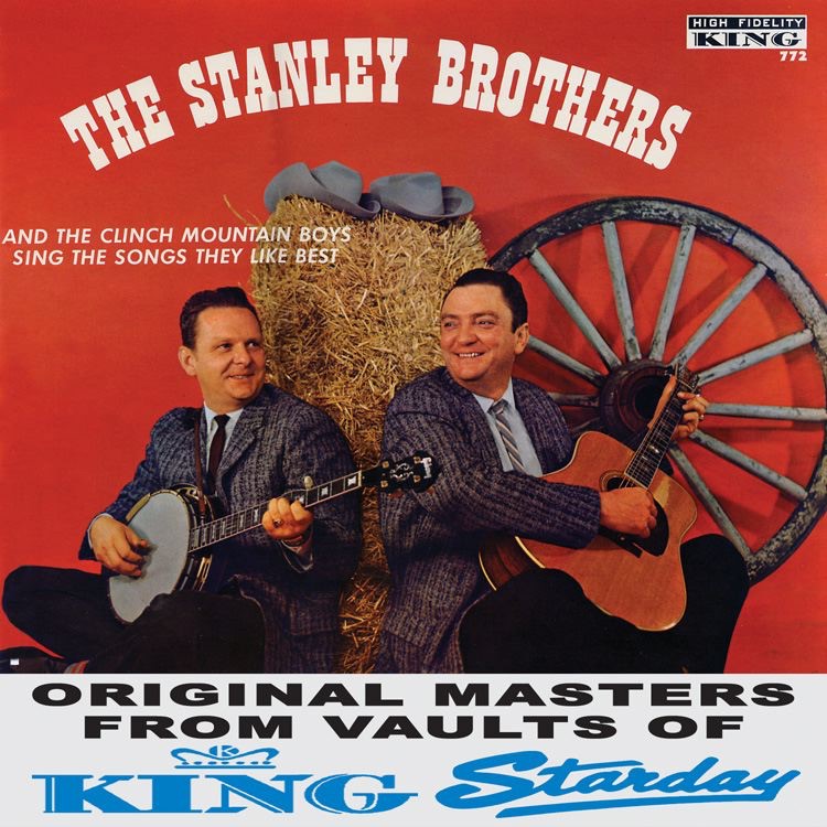 The Stanley Brothers & The Clinch Mountain Boys Sing the Songs They Like Best cover art