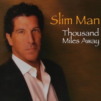 Slim Man - If You Only Knew