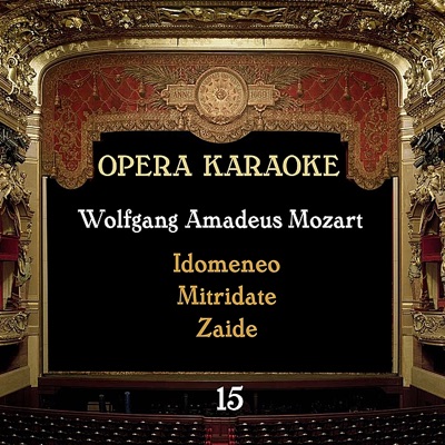 Opera Karaoke, Vol. 15 (Wolfgang Amadeus Mozart)