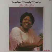I Know Who Walks With Me — Louise "Candy" Davis