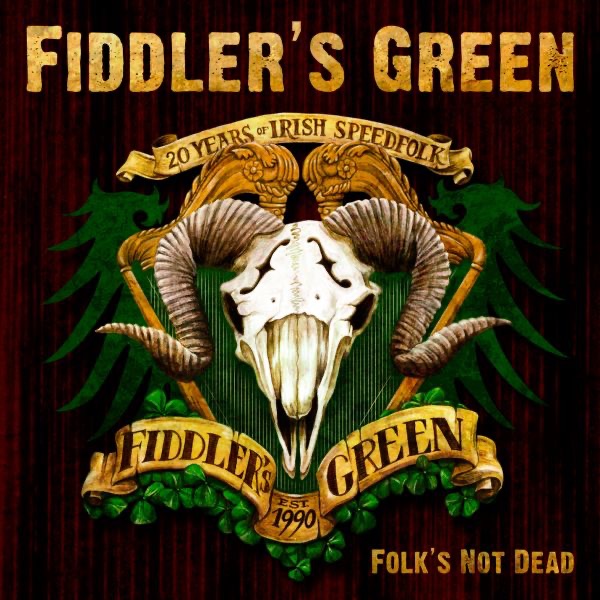 Обложка альбома «Folk's Not Dead» — Fiddler's Green