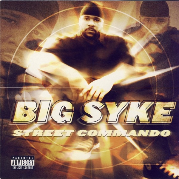 Обложка альбома «Street Commando» — Big Syke