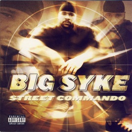 Street Commando (feat. Napoleon & Noble) Big Syke