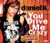 You Drive Me Crazy (Radio Version)