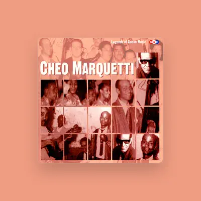 Listen to Cheo Marquetti, watch music videos, read bio, see tour dates & more!
