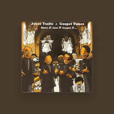 Listen to Joyce Yuille & Gospel Times, watch music videos, read bio, see tour dates & more!