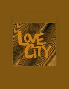 Listen to Love City, watch music videos, read bio, see tour dates & more!