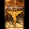 Angels, Reiki and Healing: : Empower Yourself with Spirit - Parvene Smith, Samantha Beckman, Carina Coen & Clayton Aigner