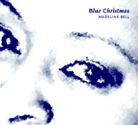 Blue Christmas - Madeline Bell