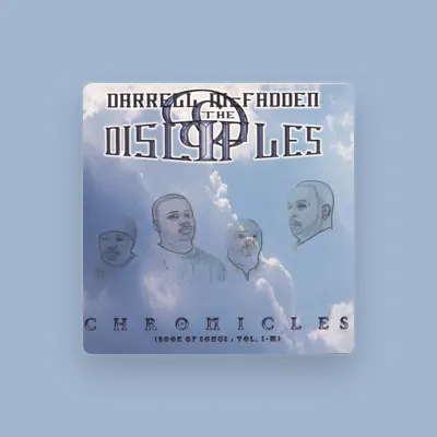 Listen to Darrell McFadden and the Disciples, watch music videos, read bio, see tour dates & more!