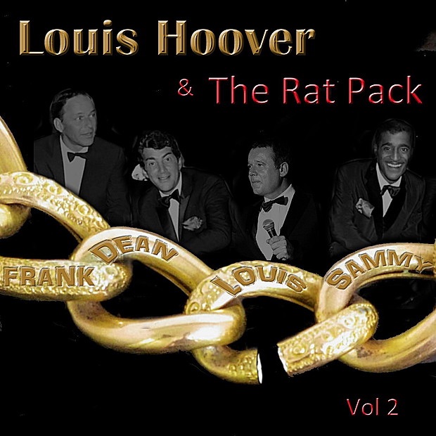 Louis Hoover & The Rat Pack, Vol. 2