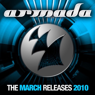 Armada - The March Releases 2010