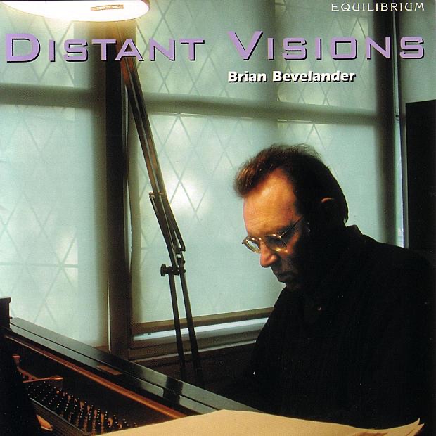 Обложка альбома «Brian Bevelander: Distant Visions» — Brian Bevelander, John Sampen, Michael Udow, Nicola Melville, Univ. of North Texas Symphony & University of Michigan Percussion Ensemble