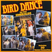 The Emeralds - Bird Dance (Chicken Dance) [Version 1]