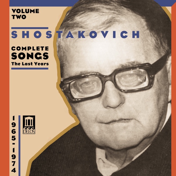 Shostakovich: Complete Songs, Vol. 2