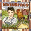 Elvis Grass (Vinyl)