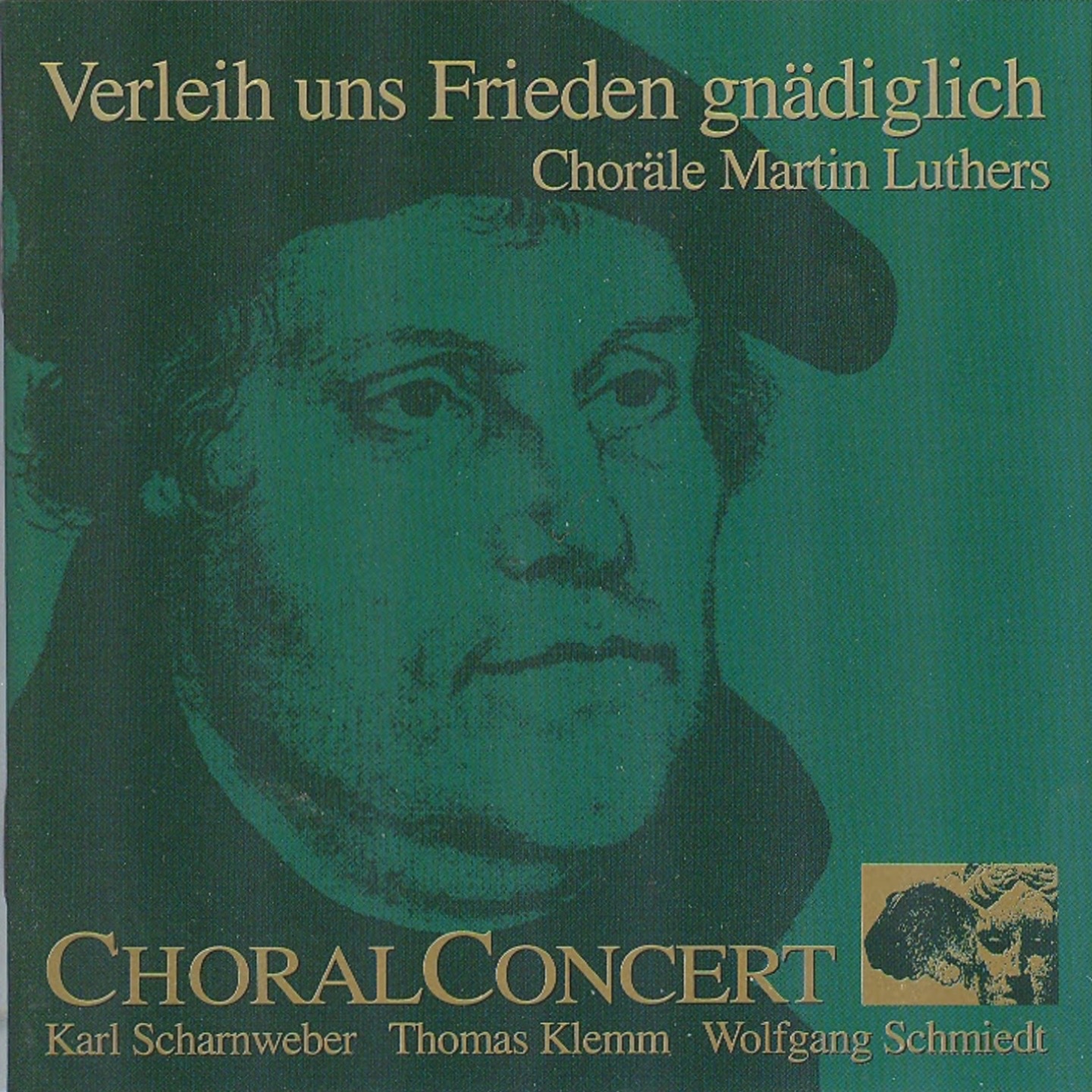 Verleih uns Frieden gnädiglich: Choräle Martin Luthers