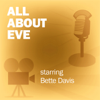 All About Eve: Classic Movies on the Radio - Lux Radio Theatre