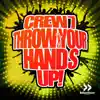 Throw Your Hands Up