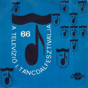 A televízio I. táncdalfesztiválja 66. - Hol jár az eszem? - Négy év után (Hungaroton Classics) - Single