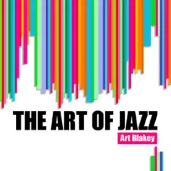The Art of Jazz (Live) - Art Blakey The Art of Jazz (Live) - Art Blakey