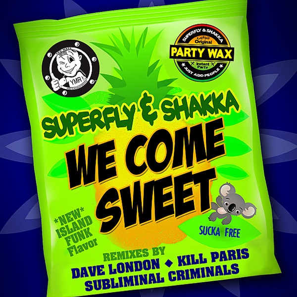 We Come Sweet (Remixes)
