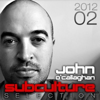 Subculture Selection 2012, Vol. 02 - John O'Callaghan