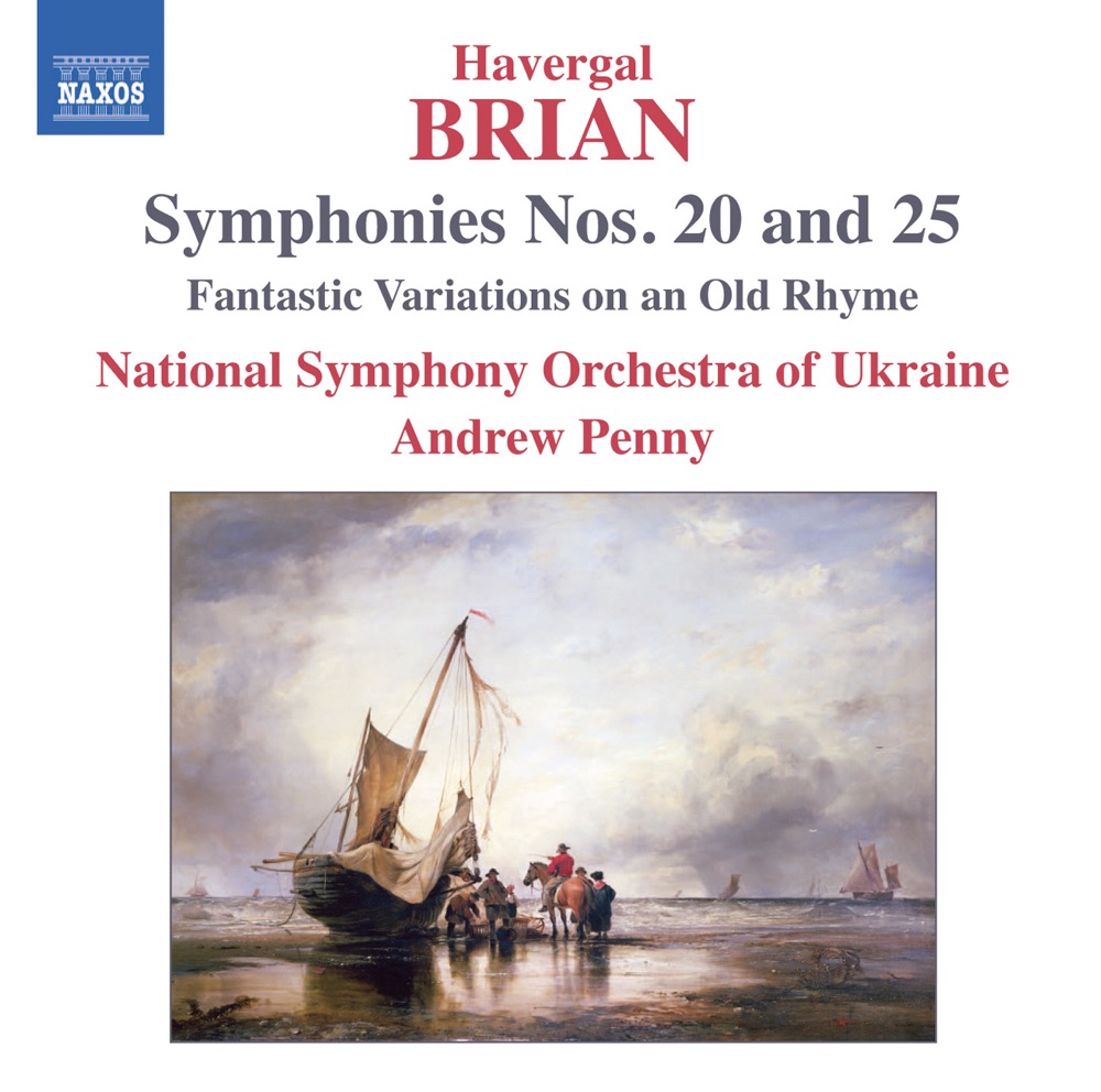 Обложка альбома «Brian: Symphonies Nos. 20 & 25» — Andrew Penny & National Symphony Orchestra of Ukraine