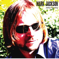 Early Morning - Mark Jackson