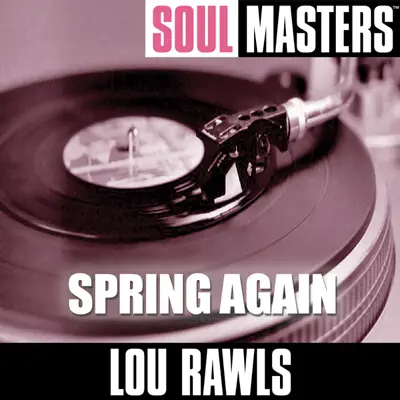Soul Masters: Spring Again - Lou Rawls