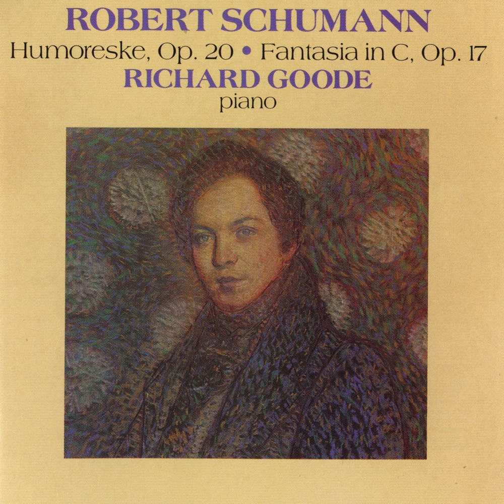 Обложка альбома «Schumann: Humoreske, Op. 20 - Fantasia in C, Op. 17» — Richard Goode