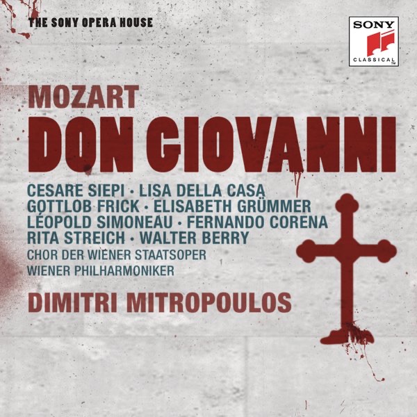 Обложка альбома «Mozart: Don Giovanni, K. 527» — Vienna Philharmonic, Chorus of the Vienna State Opera, Lisa Della Casa, Cesare Siepi, Gottlob Frick, Elisabeth Grummer, Léopold Simoneau, Fernando Corena, Walter Berry & Rita Streich