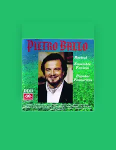 Pietro Ballo सुनें, म्यूज़िक वीडियो देखें, बायो पढ़ें, दौरे की तारीखें और बहुत कुछ देखें!