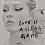 Love Is A Losing Game - Single