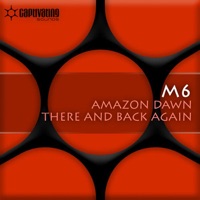 Amazon Dawn - Single - M6