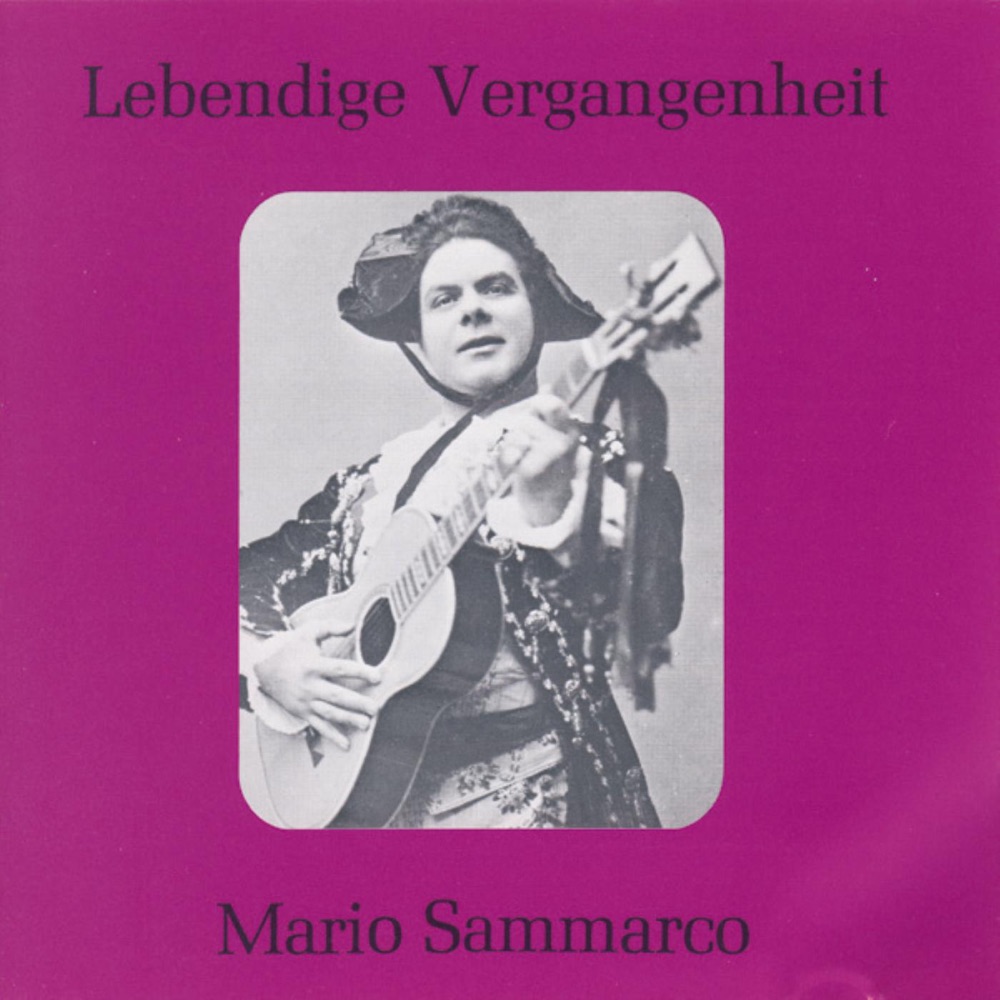 Обложка альбома «Lebendige Vergangenheit - Mario Sammarco» — Mario Sammarco